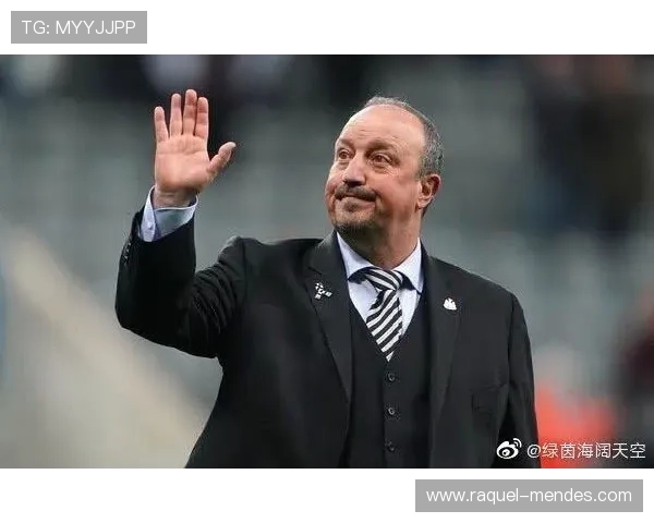 贝尼特斯战术调整如何带来球队近期稳健表现